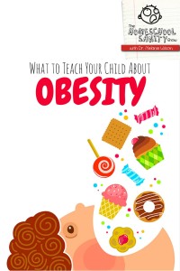 What to Teach Your Child About Obesity: The Homeschool Sanity Show Podcast