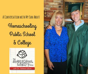 A Conversation with My Son About Homeschooling, Public School & College: The Homeschool Sanity Show Podcast