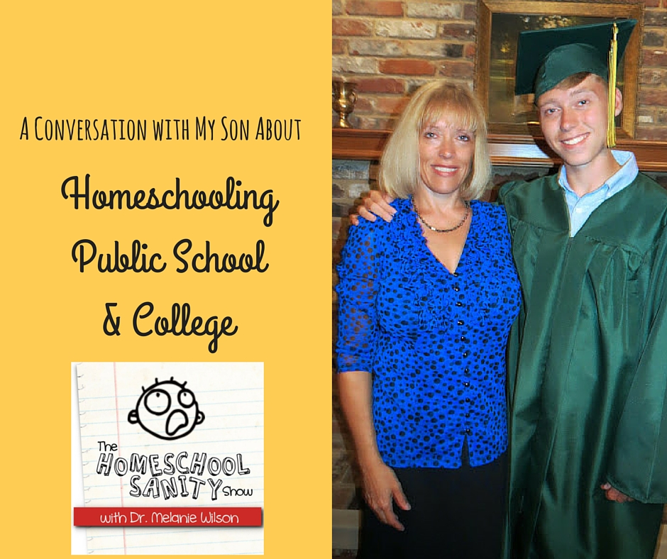 A Conversation with My Son About Homeschooling, Public School & College: The Homeschool Sanity Show Podcast