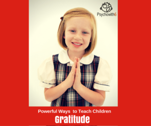 Powerful Ways of Teaching Children Gratitude: Podcast