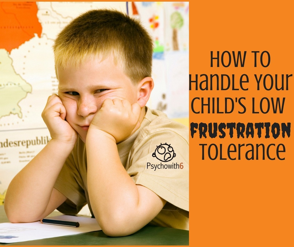 Low Frustration Tolerance