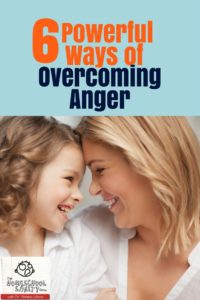 6 Powerful Ways of Overcoming Anger podcast