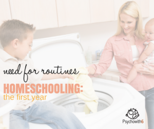Need for Routines First Year Homeschooling