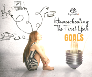 Goals in your first year of homeschooling