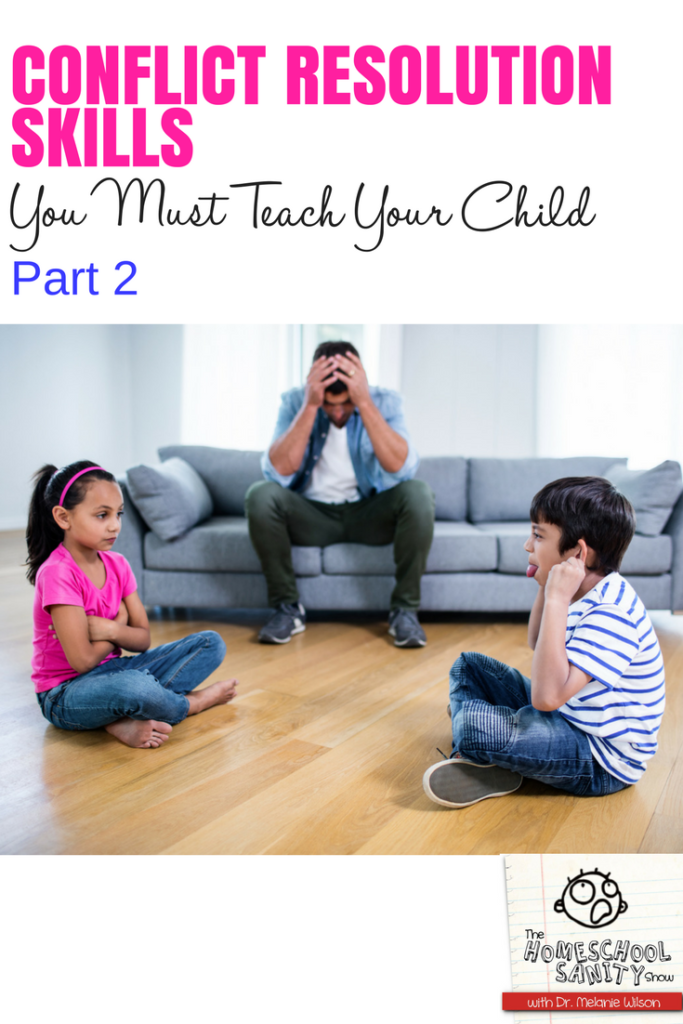 Conflict Skills You Must Teach Your Child, Part 2 #conflictresolution #christianparenting #podcast