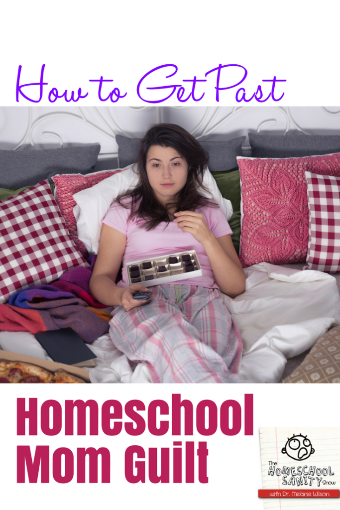 How to get past homeschool mom guilt