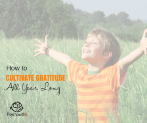 How to Cultivate Gratitude