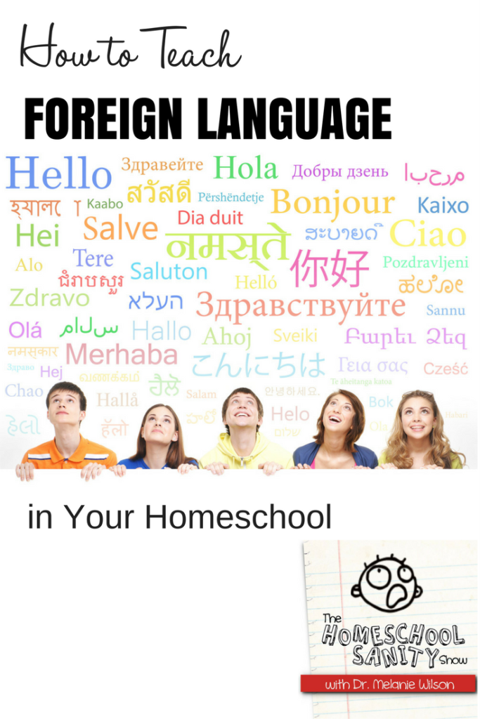 How to Teach Foreign Language in your homeschool #podcast #homeschool