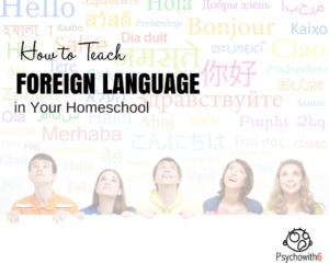 How to Teach Foreign Language in your homeschool #podcast #homeschool