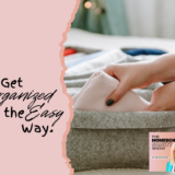Get Organized the Easy Way