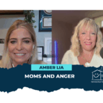 Moms and Anger