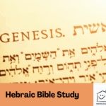 Hebraic Bible Study That Transforms Homeschool Faith