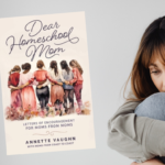 Homeschool Mom: You're Not Alone (The Encouragement You Need Today)